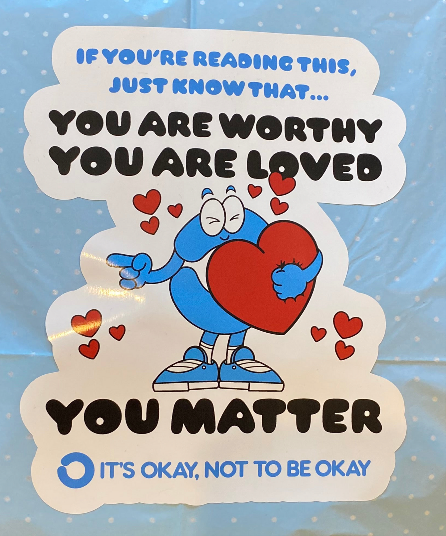 You Are Worthy Sticker