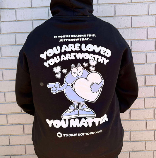 You Are Worthy Hoody - Unisex Black